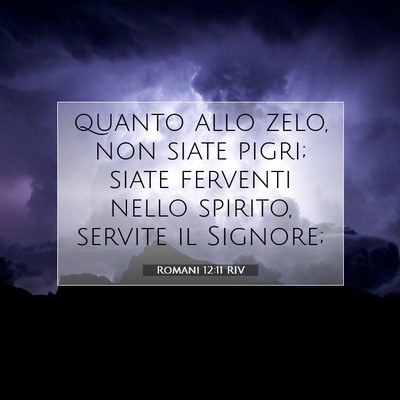 Romani 12:11 RIV Immagine del Versetto della Bibbia