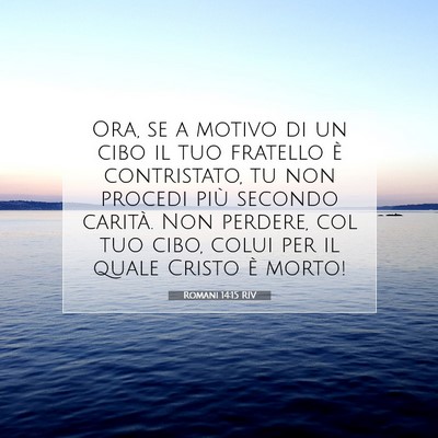 Romani 14:15 RIV Immagine del Versetto della Bibbia