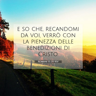 Romani 15:29 RIV Immagine del Versetto della Bibbia