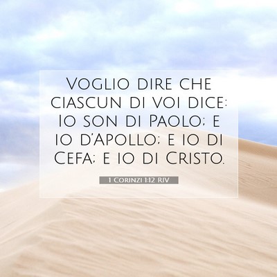 1 Corinzi 1:12 Versetto della Bibbia Spiegato