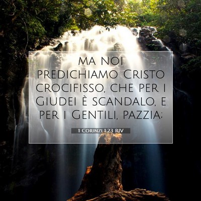 1 Corinzi 1:23 Versetto della Bibbia Spiegato