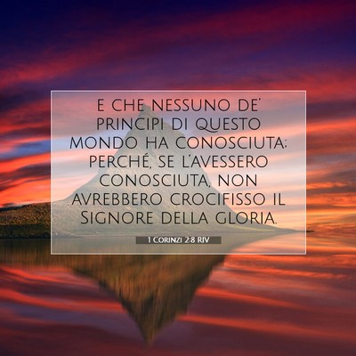 1 Corinzi 2:8 RIV Immagine del Versetto della Bibbia