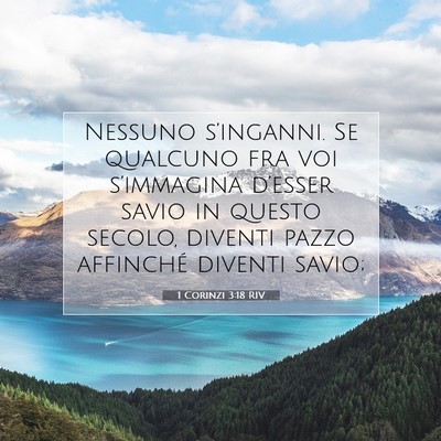 1 Corinzi 3:18 RIV Immagine del Versetto della Bibbia