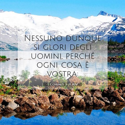1 Corinzi 3:21 RIV Immagine del Versetto della Bibbia