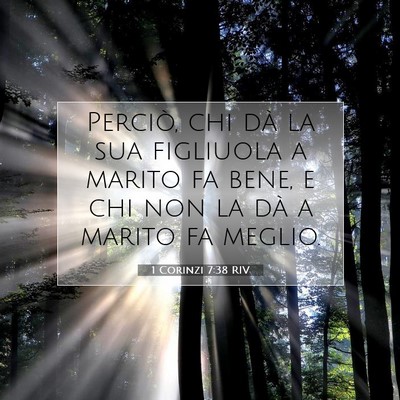 1 Corinzi 7:38 Versetto della Bibbia Spiegato
