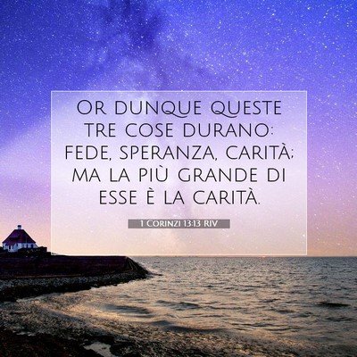 1 Corinzi 13:13 RIV Immagine del Versetto della Bibbia