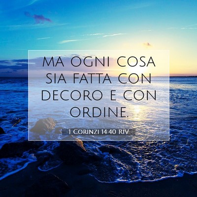 1 Corinzi 14:40 RIV Immagine del Versetto della Bibbia