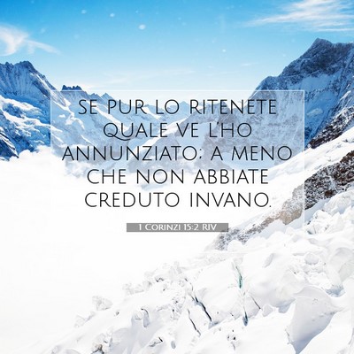 1 Corinzi 15:2 RIV Immagine del Versetto della Bibbia