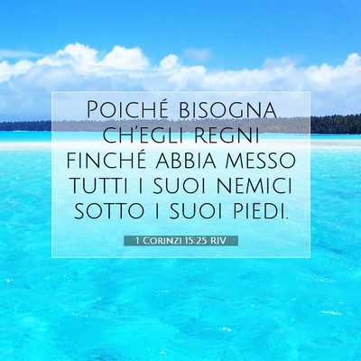 1 Corinzi 15:25 RIV Immagine del Versetto della Bibbia