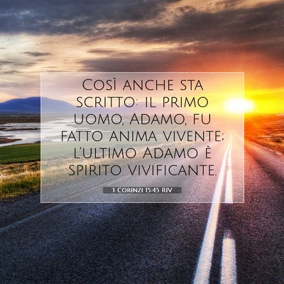1 Corinzi 15:45 RIV Immagine del Versetto della Bibbia
