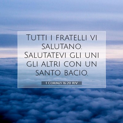 1 Corinzi 16:20 RIV Immagine del Versetto della Bibbia