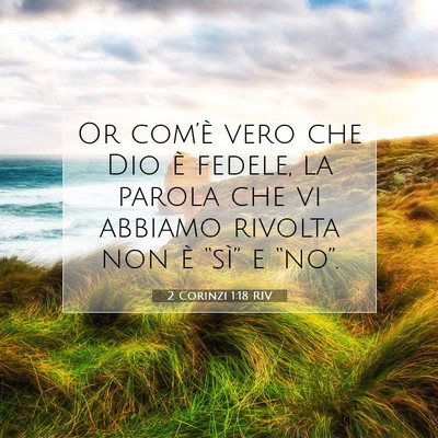 2 Corinzi 1:18 Versetto della Bibbia Spiegato