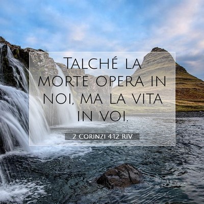 2 Corinzi 4:12 Versetto della Bibbia Spiegato