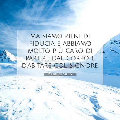 2 Corinzi 5:8 RIV Immagine del Versetto della Bibbia