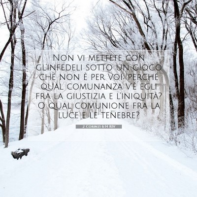 2 Corinzi 6:14 RIV Immagine del Versetto della Bibbia