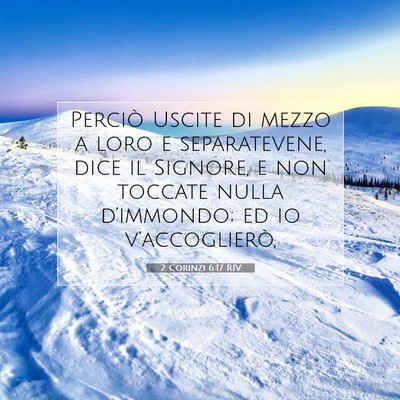 2 Corinzi 6:17 RIV Immagine del Versetto della Bibbia