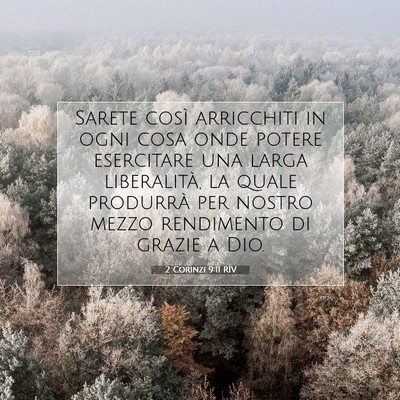 2 Corinzi 9:11 RIV Immagine del Versetto della Bibbia