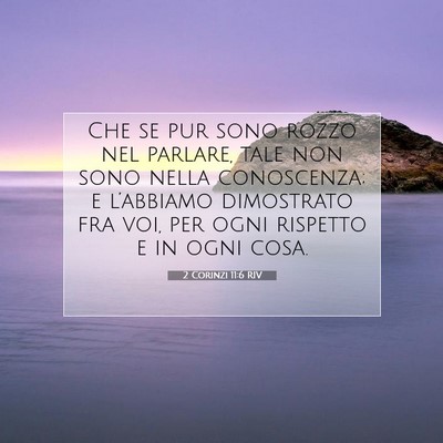 2 Corinzi 11:6 RIV Immagine del Versetto della Bibbia