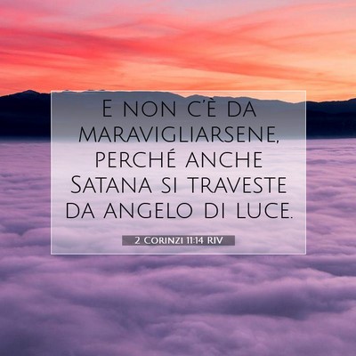 2 Corinzi 11:14 RIV Immagine del Versetto della Bibbia
