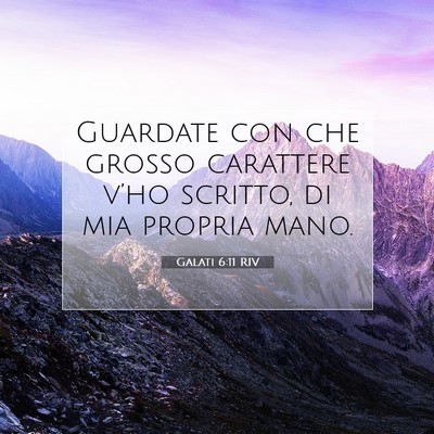 Galati 6:11 RIV Immagine del Versetto della Bibbia
