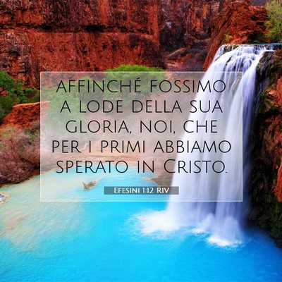 Efesini 1:12 Versetto della Bibbia Spiegato