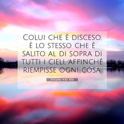 Efesini 4:10 RIV Immagine del Versetto della Bibbia