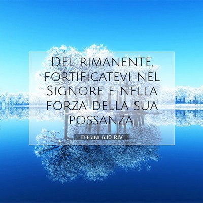Efesini 6:10 RIV Immagine del Versetto della Bibbia