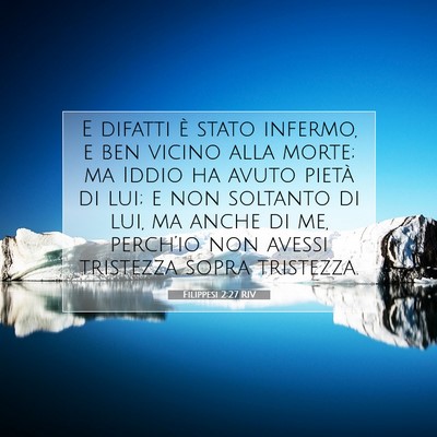 Filippesi 2:27 RIV Immagine del Versetto della Bibbia