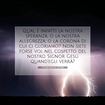 1 Tessalonicesi 2:19 RIV Immagine del Versetto della Bibbia