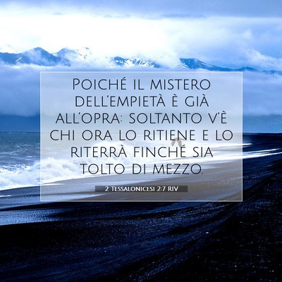 2 Tessalonicesi 2:7 RIV Immagine del Versetto della Bibbia