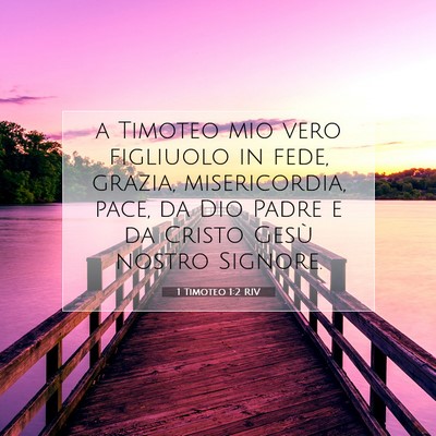 1 Timoteo 1:2 Versetto della Bibbia Spiegato