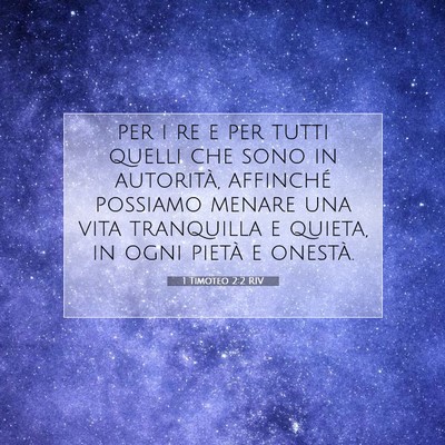 1 Timoteo 2:2 RIV Immagine del Versetto della Bibbia