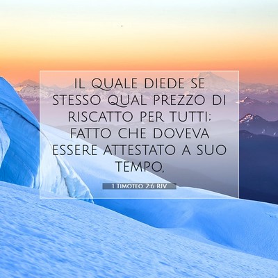 1 Timoteo 2:6 RIV Immagine del Versetto della Bibbia