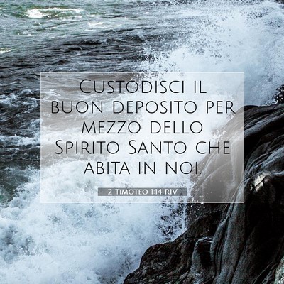 2 Timoteo 1:14 Versetto della Bibbia Spiegato