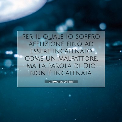 2 Timoteo 2:9 RIV Immagine del Versetto della Bibbia