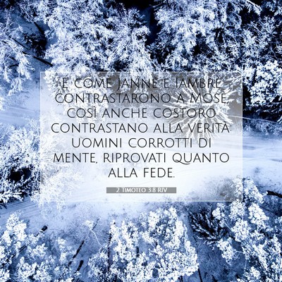 2 Timoteo 3:8 RIV Immagine del Versetto della Bibbia