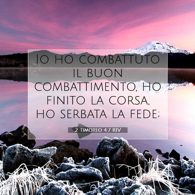 2 Timoteo 4:7 RIV Immagine del Versetto della Bibbia