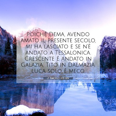 2 Timoteo 4:10 RIV Immagine del Versetto della Bibbia