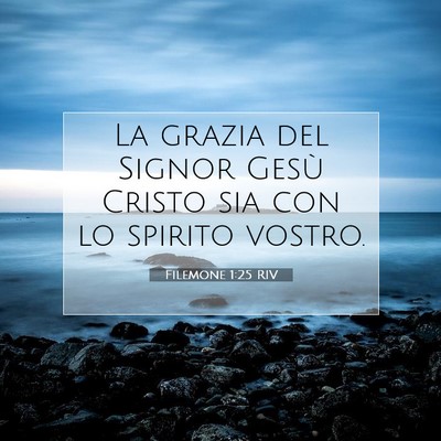 Filemone 1:25 Versetto della Bibbia Spiegato