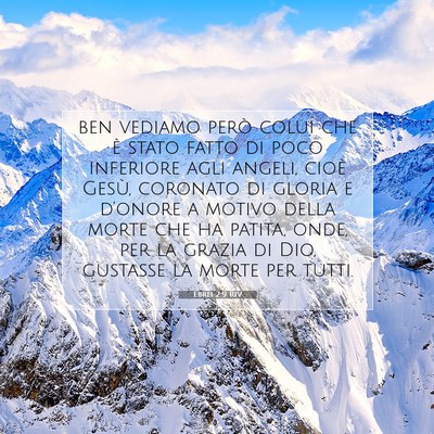 Ebrei 2:9 RIV Immagine del Versetto della Bibbia