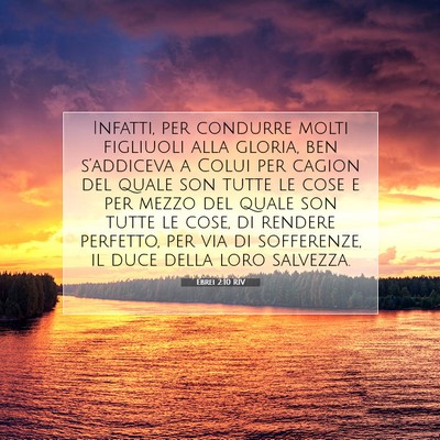 Ebrei 2:10 RIV Immagine del Versetto della Bibbia
