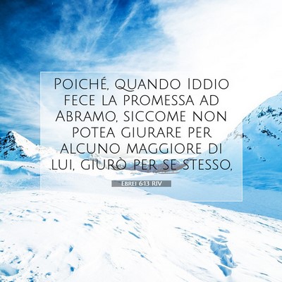 Ebrei 6:13 RIV Immagine del Versetto della Bibbia