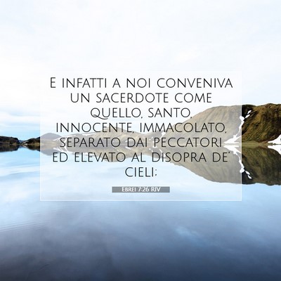 Ebrei 7:26 RIV Immagine del Versetto della Bibbia