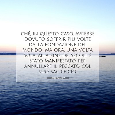 Ebrei 9:26 RIV Immagine del Versetto della Bibbia