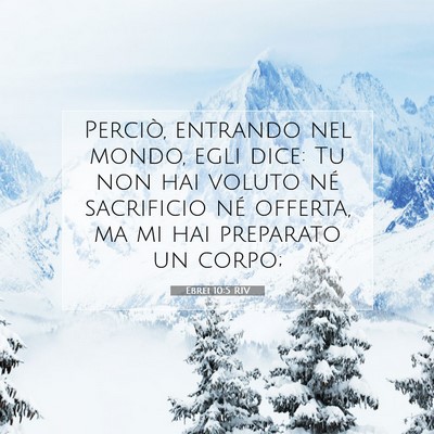Ebrei 10:5 RIV Immagine del Versetto della Bibbia