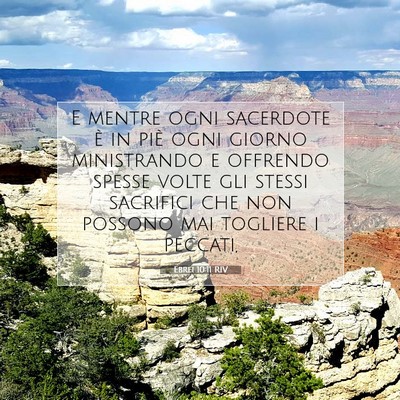 Ebrei 10:11 RIV Immagine del Versetto della Bibbia