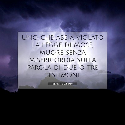 Ebrei 10:28 RIV Immagine del Versetto della Bibbia