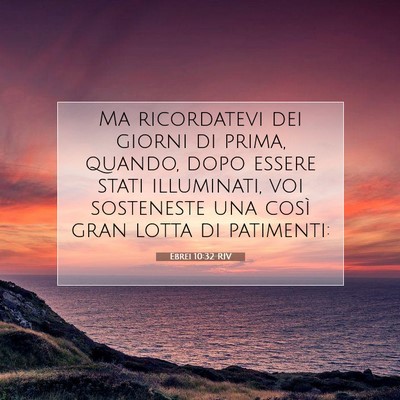 Ebrei 10:32 RIV Immagine del Versetto della Bibbia