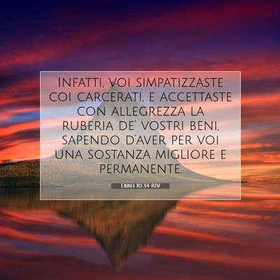 Ebrei 10:34 RIV Immagine del Versetto della Bibbia