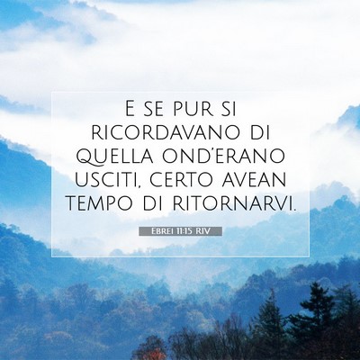 Ebrei 11:15 Versetto della Bibbia Spiegato